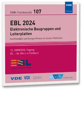 VDE / VDI GMM / DVS Verband / Nowottnick |  GMM-Fb. 107: EBL 2024 – Elektronische Baugruppen und Leiterplatten | Sonstiges |  Sack Fachmedien
