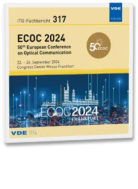 VDE ITG |  ITG-Fb. 317: ECOC 2024 | Sonstiges |  Sack Fachmedien