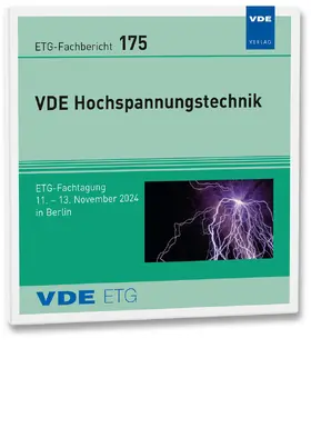 VDE ETG |  ETG-Fb. 175: VDE Hochspannungstechnik 2024 | Sonstiges |  Sack Fachmedien