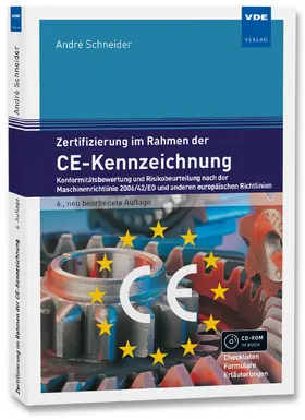 Schneider |  Zertifizierung im Rahmen der CE-Kennzeichnung | Buch |  Sack Fachmedien