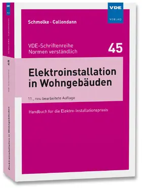 Schmolke / Callondann |  Elektroinstallation in Wohngebäuden | Buch |  Sack Fachmedien