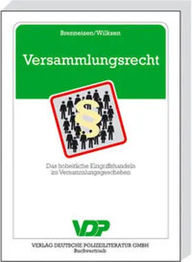 Brenneisen / Wilksen | Versammlungsrecht | Buch | 978-3-8011-0645-4 | sack.de