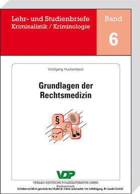 Huckenbeck / Clages / Neidhardt |  Grundlagen der Rechtsmedizin | eBook | Sack Fachmedien