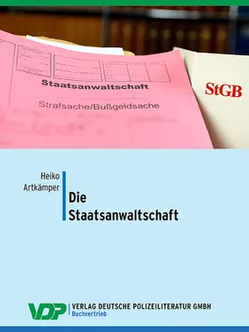 Artkämper | Die Staatsanwaltschaft | E-Book | sack.de