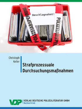 Keller |  Strafprozessuale Durchsuchungsmaßnahmen | eBook | Sack Fachmedien