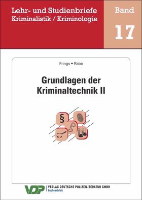 Frings / Rabe / Clages |  Grundlagen der Kriminaltechnik II | eBook | Sack Fachmedien