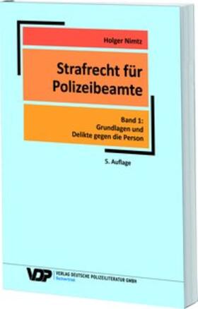 Nimtz | Strafrecht für Polizeibeamte | Buch | 978-3-8011-0782-6 | sack.de