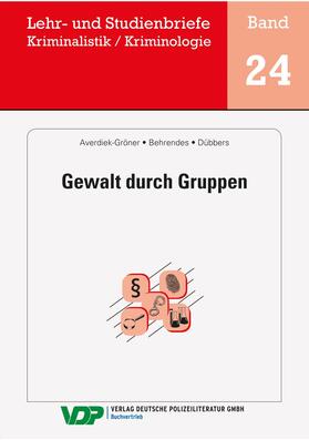 Averdiek-Gröner / Udo / Carsten | Gewalt durch Gruppen | E-Book | sack.de