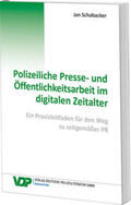 Schabacker |  Polizeiliche Presse- und Öffentlichkeitsarbeit im digitalen Zeitalter | Buch |  Sack Fachmedien