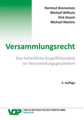 Brenneisen / Wilksen | Brenneisen, H: Versammlungsrecht | Buch | 978-3-8011-0889-2 | sack.de