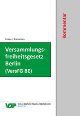 Brenneisen / Knape | Versammlungsfreiheitsgesetz Berlin (VersFG BE) | Buch | 978-3-8011-0901-1 | sack.de