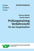 Miethe / Kiehne |  Prüfungstraining Verkehrsrecht für das Hauptstudium | Buch |  Sack Fachmedien