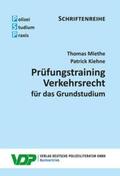 Miethe / Kiehne |  Prüfungstraining Verkehrsrecht für das Grundstudium | Buch |  Sack Fachmedien