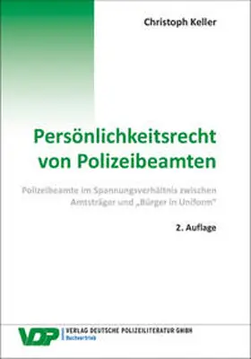 Keller |  Persönlichkeitsrecht von Polizeibeamten | Buch |  Sack Fachmedien