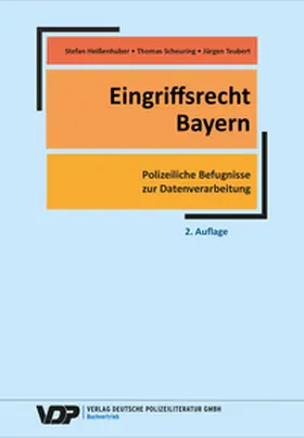 Teubert / Scheuring / Heißenhuber |  Eingriffsrecht Bayern | Buch |  Sack Fachmedien