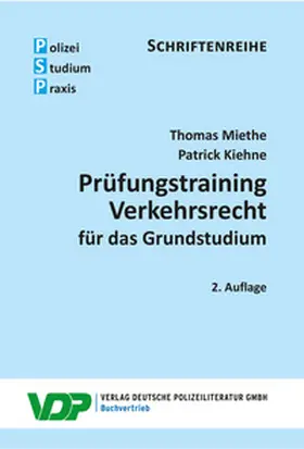 Miethe / Kiehne |  Prüfungstraining Verkehrsrecht für das Grundstudium | Buch |  Sack Fachmedien