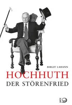 Lahann |  Hochhuth - Der Störenfried | Buch |  Sack Fachmedien