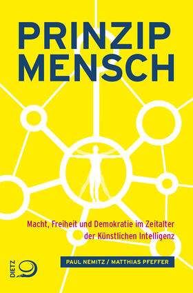 Nemitz / Pfeffer | Prinzip Mensch | Buch | 978-3-8012-0565-2 | sack.de