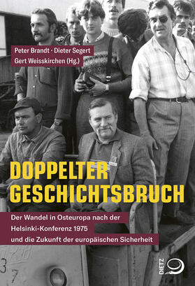 Brandt / Segert / Weisskirchen | Doppelter Geschichtsbruch | Buch | 978-3-8012-0599-7 | sack.de