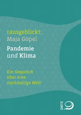 Göpel / Hartmann / Dahm |  Pandemie und Klima | Buch |  Sack Fachmedien