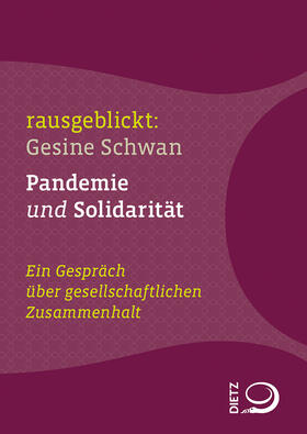 Schwan / Hartmann / Dahm | Pandemie und Solidariät | Buch | 978-3-8012-0603-1 | sack.de