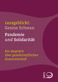 Schwan / Hartmann / Dahm |  Pandemie und Solidariät | Buch |  Sack Fachmedien