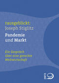 Stiglitz / Hartmann / Dahm |  Pandemie und Markt | Buch |  Sack Fachmedien