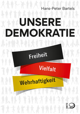 Bartels | Unsere Demokratie | Buch | 978-3-8012-0612-3 | sack.de