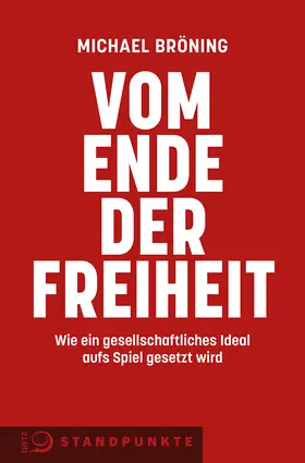 Bröning |  Vom Ende der Freiheit | Buch |  Sack Fachmedien