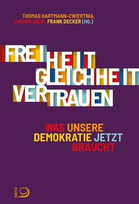 Hartmann-Cwiertnia / Dahm / Decker |  Freiheit. Gleichheit. Vertrauen. | Buch |  Sack Fachmedien