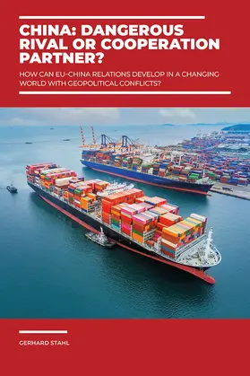 Stahl |  China: Dangerous rival or cooperation partner? | Buch |  Sack Fachmedien