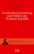 Metzler / Schumann |  Geschlechter(un)ordnung und Politik in der Weimarer Republik | Buch |  Sack Fachmedien