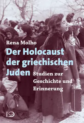 Molho |  Der Holocaust der griechischen Juden | Buch |  Sack Fachmedien
