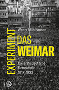 Mühlhausen |  Das Weimar-Experiment | Buch |  Sack Fachmedien