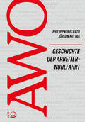 Kufferath / Mittag |  Geschichte der Arbeiterwohlfahrt (AWO) | Buch |  Sack Fachmedien