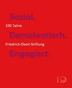 Friedrich-Ebert-Stiftung |  Sozial. Demokratisch. Engagiert. | Buch |  Sack Fachmedien