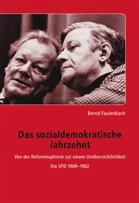 Faulenbach | Das sozialdemokratische Jahrzehnt | Buch | 978-3-8012-5035-5 | sack.de