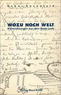 Loewy / Rosenfeld |  Wozu noch Welt | Buch |  Sack Fachmedien