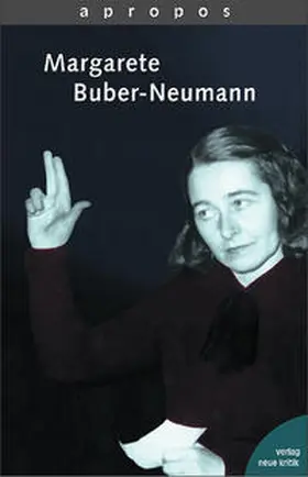  Apropos Margarete Buber-Neumann | Buch |  Sack Fachmedien