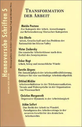 Claussen / Negt / Werz | Hannoversche Schriften 5. Transformation der Arbeit | Buch | 978-3-8015-0358-1 | sack.de