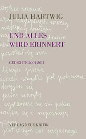 Hartwig / Hartmann |  Und alles wird erinnert | Buch |  Sack Fachmedien