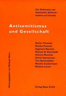 Werz / Claussen / Postone |  Antisemitismus und Gesellschaft | eBook | Sack Fachmedien