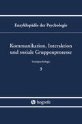 Bierhoff / Frey |  Kommunikation, Interaktion und soziale Gruppenprozesse | Buch |  Sack Fachmedien