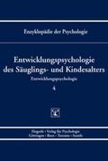 Hasselhorn / Silbereisen |  Entwicklungspsychologie des Säuglings- u. Kindesalters | Buch |  Sack Fachmedien