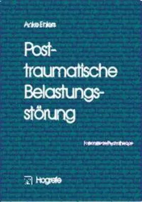 Ehlers | Posttraumatische Belastungsstörungen | Buch | 978-3-8017-0797-2 | sack.de