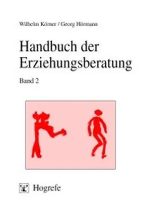Körner / Hörmann |  Handbuch der Erziehungsberatung | Buch |  Sack Fachmedien