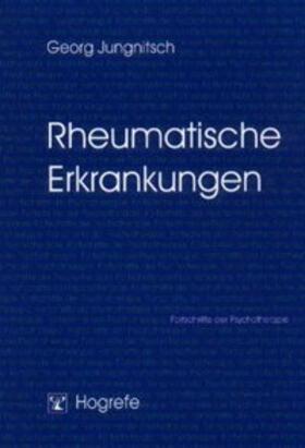 Jungnitsch | Rheumatische Erkrankungen | Buch | 978-3-8017-1161-0 | sack.de