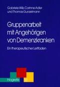 Wilz / Adler / Gunzelmann |  Wilz: Gruppenarbeit | Buch |  Sack Fachmedien