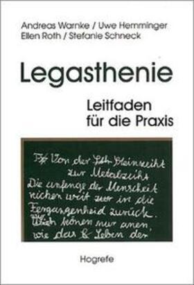 Warnke / Hemminger / Roth | Legasthenie. Leitfaden für die Praxis | Buch | 978-3-8017-1497-0 | sack.de
