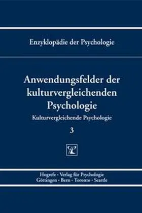 Trommsdorf / Kornadt / Konradt |  Kulturvergleichende Psychologie 3. Anwendungsfelder der kulturvergleichenden Psychologie | Buch |  Sack Fachmedien
